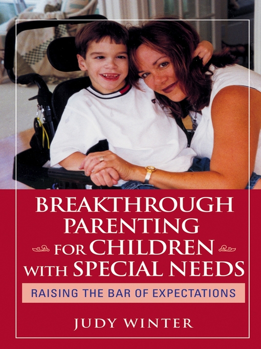 Cover image for Breakthrough Parenting for Children with Special Needs